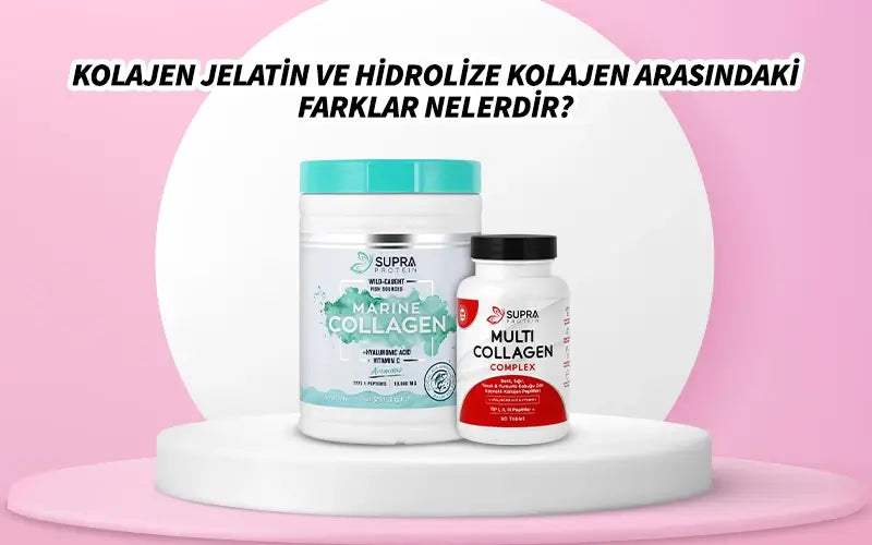 Kolajen Jelatin ve Hidrolize Kolajen Arasındaki Farklar Nelerdir? - Supra Protein